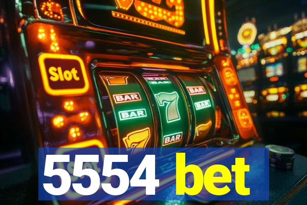 5554 bet